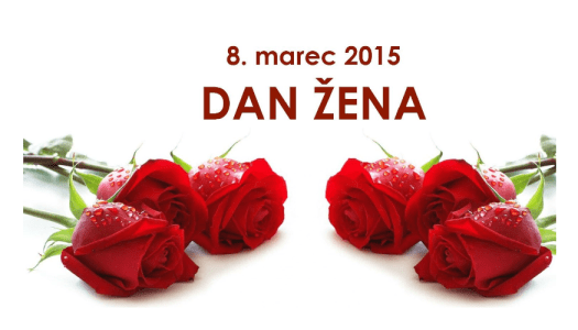 DAN ŽENA – večerja za ženske in v čast ženskam